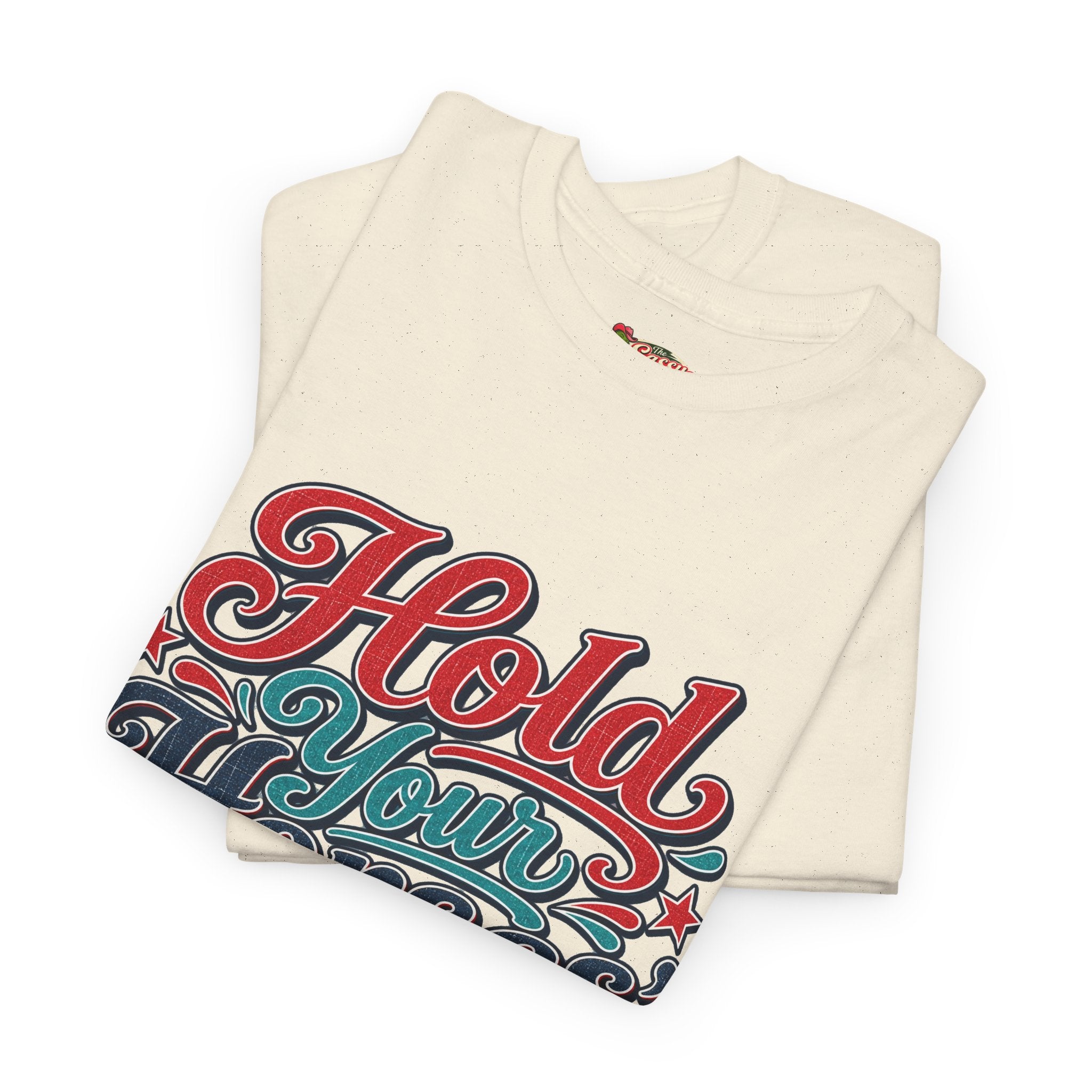Hold Your Horses Southern Style T-Shirt