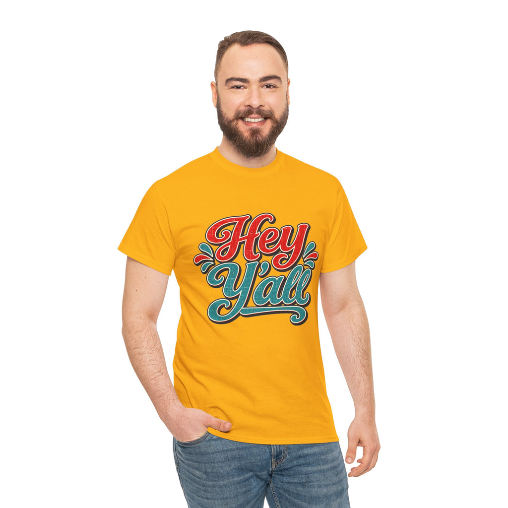 Hey Y’all Southern Style T-shirt