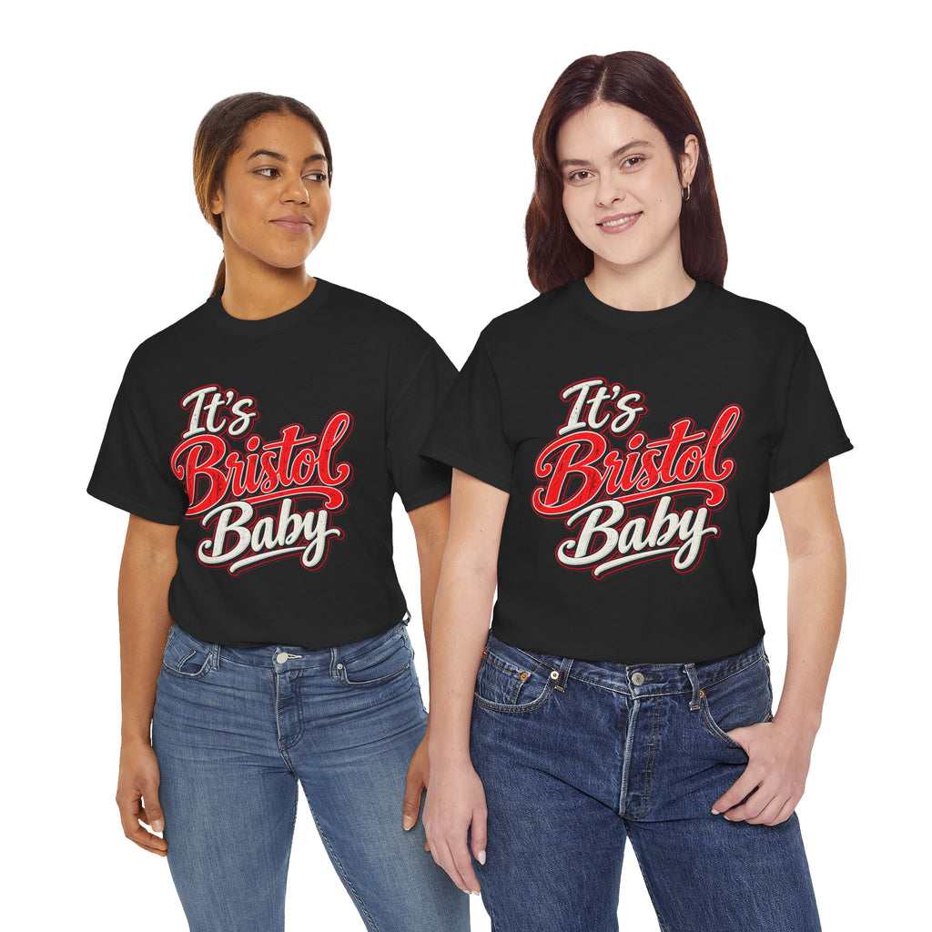 It’s Bristol Baby T-Shirt