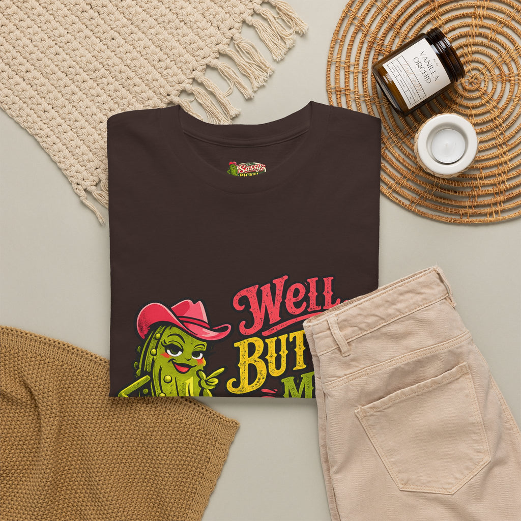 Well, Butter My Biscuit T-Shirt