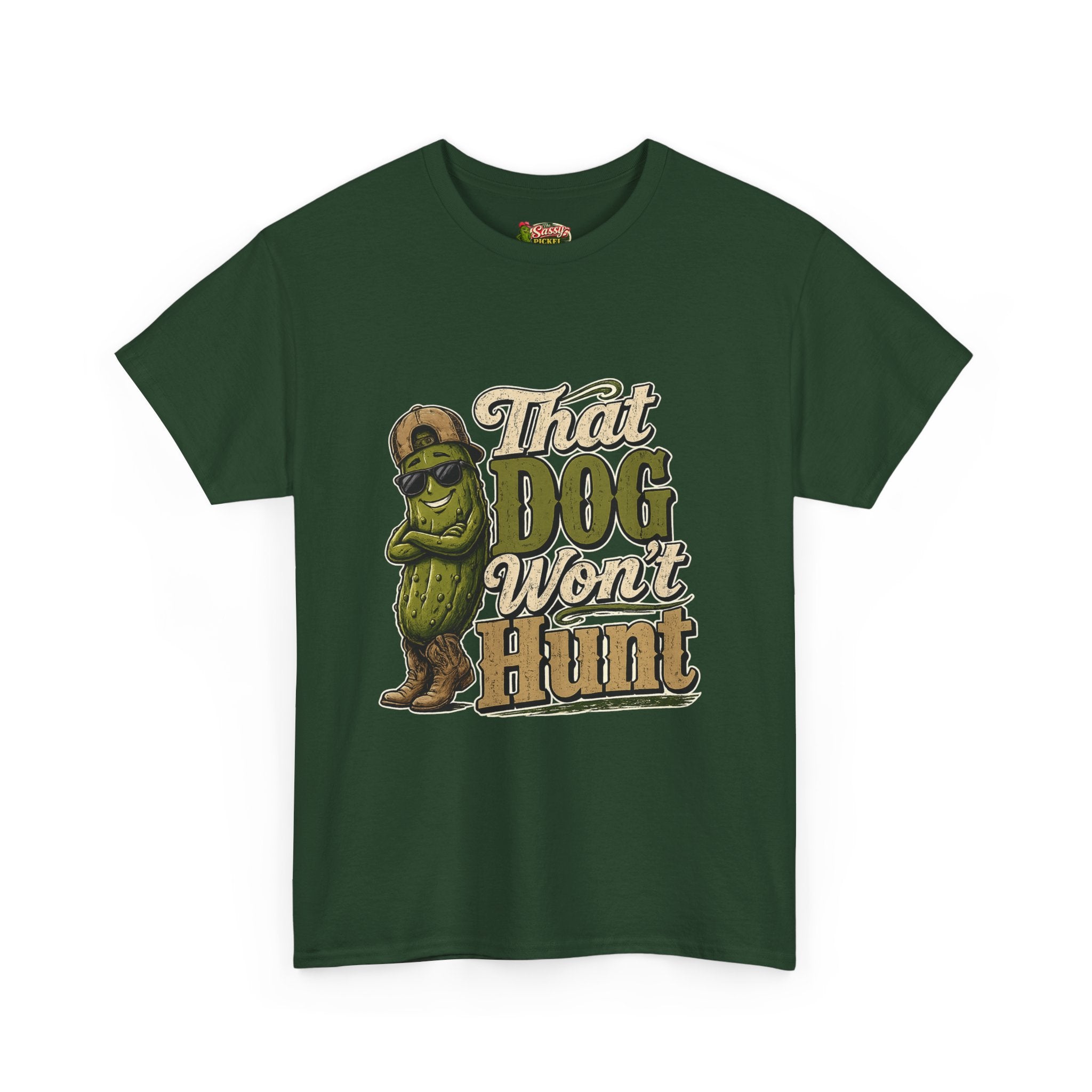 That Dog Won’t Hunt T-Shirt