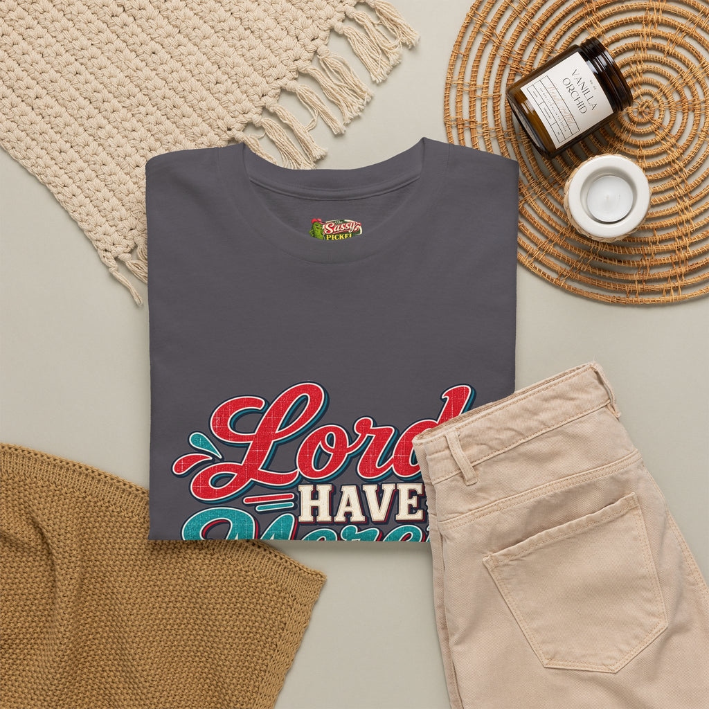 Lord Have Mercy Southern Style T-Shirt