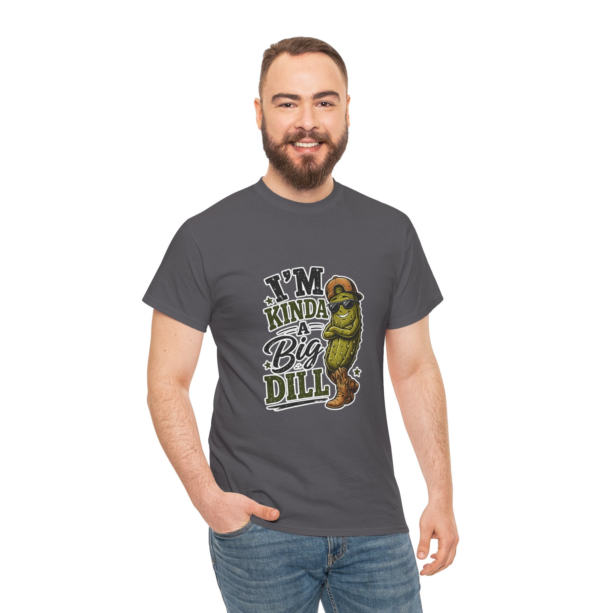 I’m Kinda A Big Dill T-Shirt