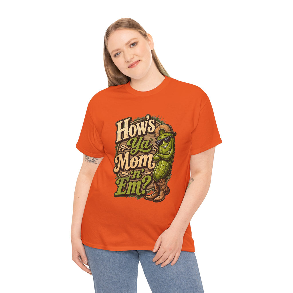 How’s Ya Mom ‘n’ Em? T-Shirt