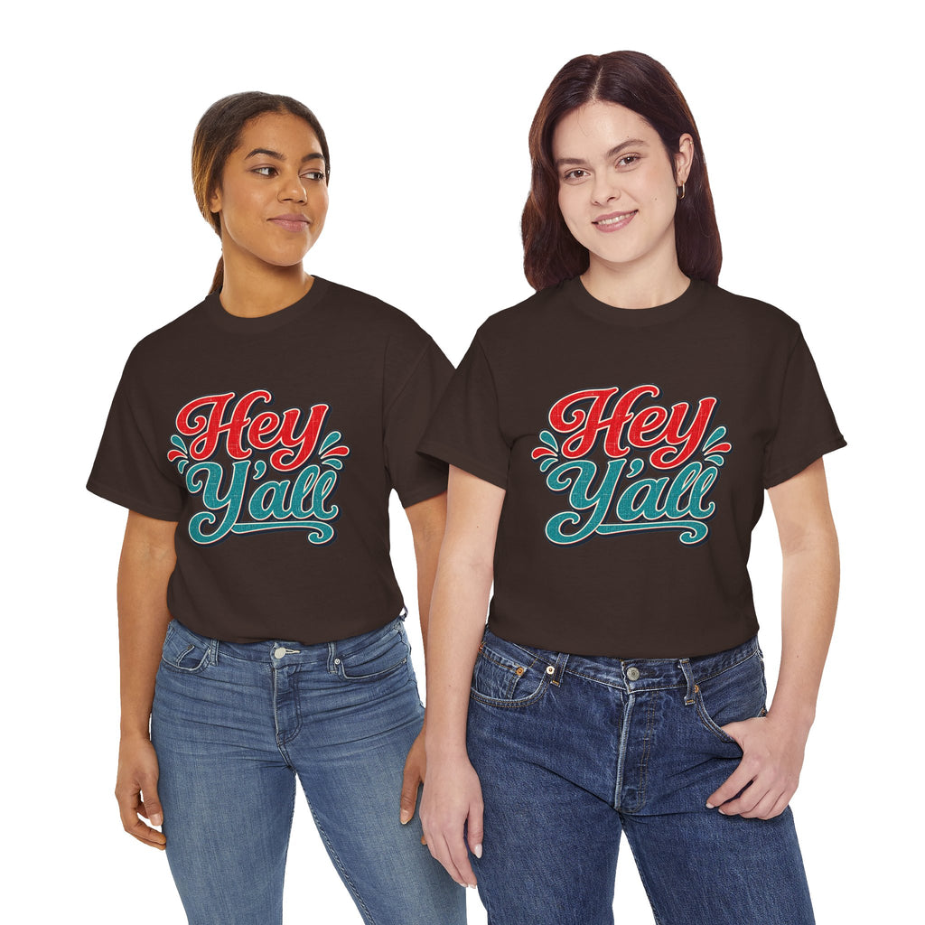 Hey Y’all Southern Style T-shirt