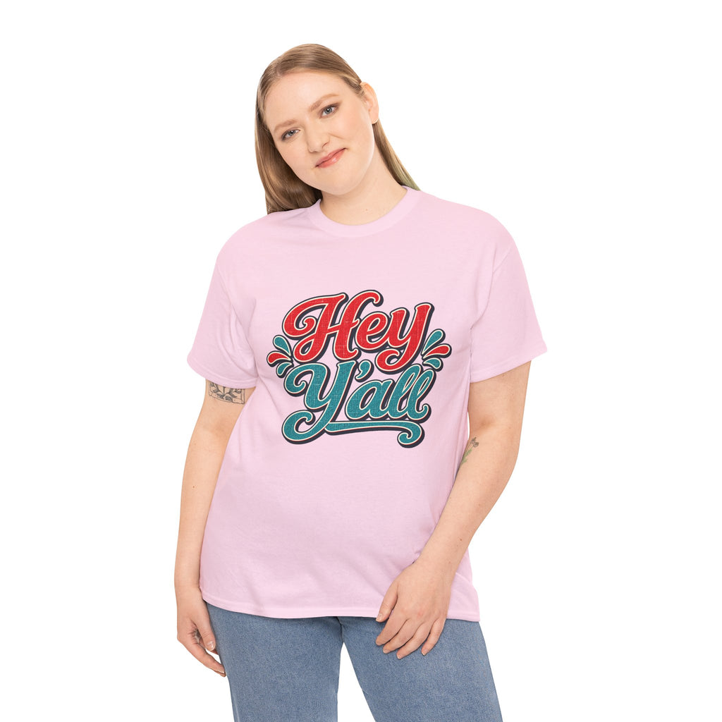 Hey Y’all Southern Style T-shirt