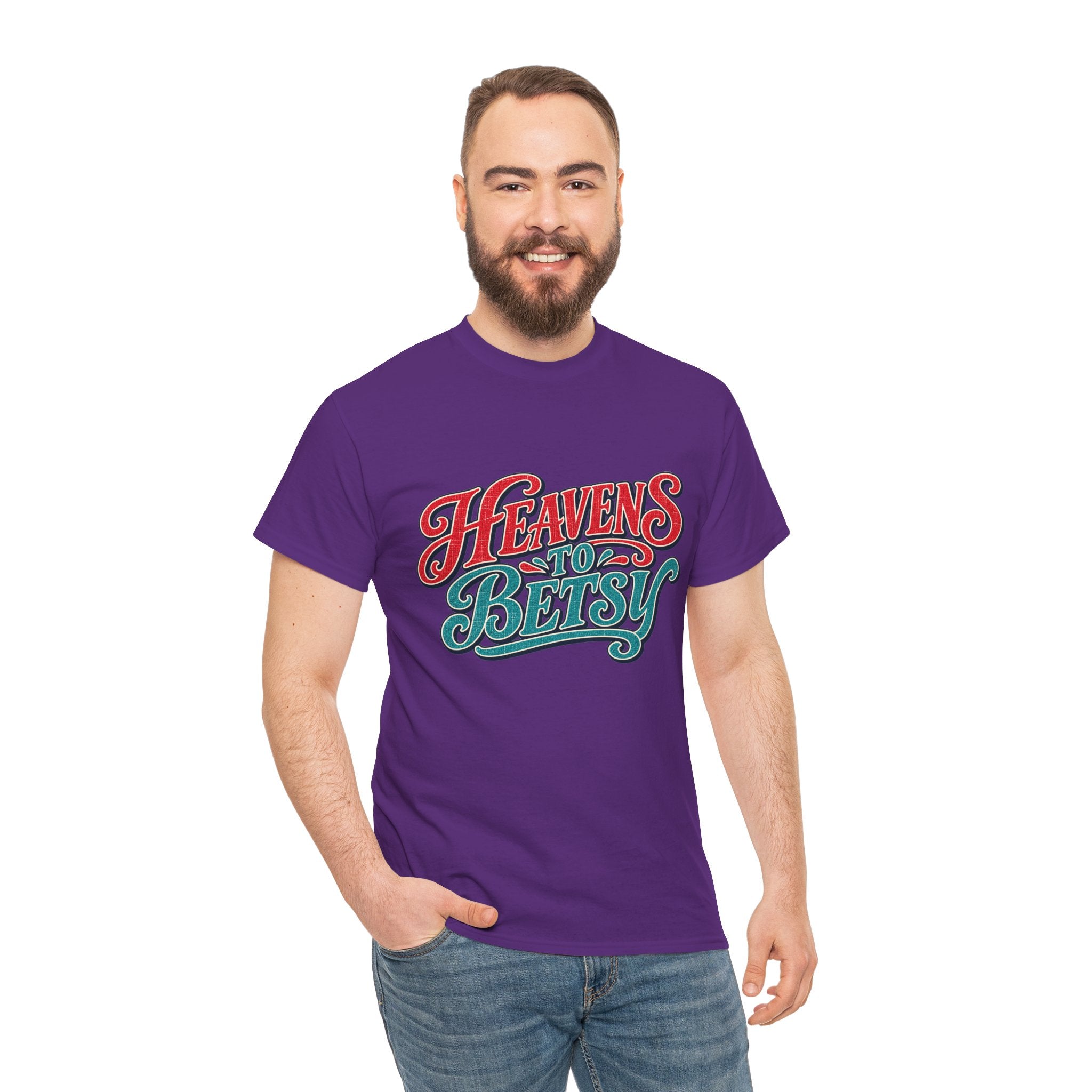 Heavens To Betsy Southern Style T-Shirt