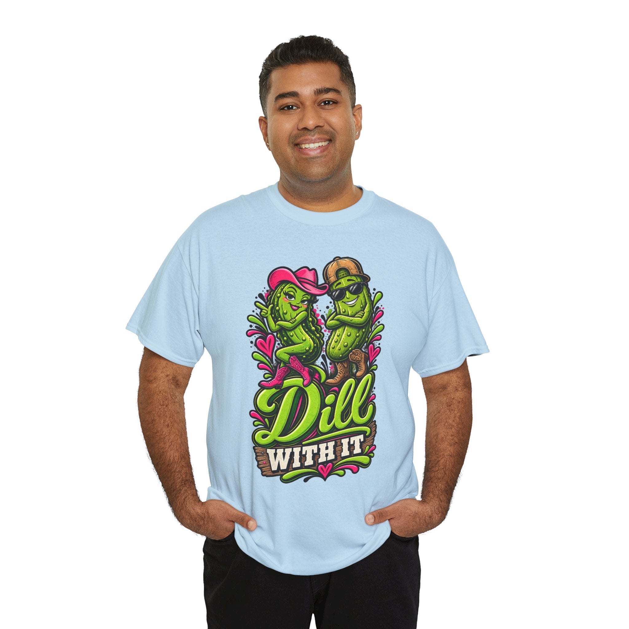 Dill With It T-Shirt